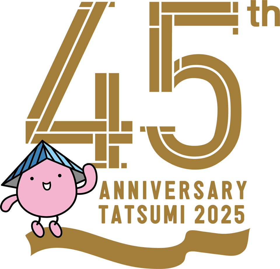 TATSUMI 45th anniversary